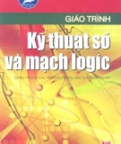 Giáo trình Kỹ thuật số và mạch logic - Chủ biên: KS. Chu Khắc Huy