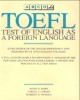 Ebook TOEFL test of English as a foreign language: Phần 2 - Edith H. Babin, Carole V. Cordes