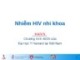 Bài giảng Nhiễm HIV nhi khoa