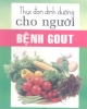 Ebook Thực đơn dinh dưỡng cho người bệnh Gout - Hương Giang (biên soạn)