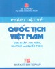 Ebook Pháp luật về quốc tịch Việt Nam (xin nhập, xin thôi, xin trở lại quốc tịch): Phần 1