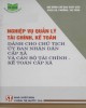 Ebook Nghiệp vụ quản lý tài chính, kế toán (Dành cho chủ tịch Ủy ban nhân dân cấp xã và cán bộ tài chính - kế toán cấp xã): Phần 1