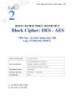 Báo cáo bài thực hành môn An toàn mạng máy tính – Lab 2: Block Cipher: DES - AES