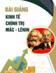 Bài giảng Kinh tế chính trị Mác - Lênin