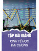 Tập bài giảng Kinh tế học đại cương