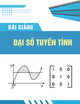 Bài giảng Đại số tuyến tính - ThS. Nguyễn Hữu Hiệp